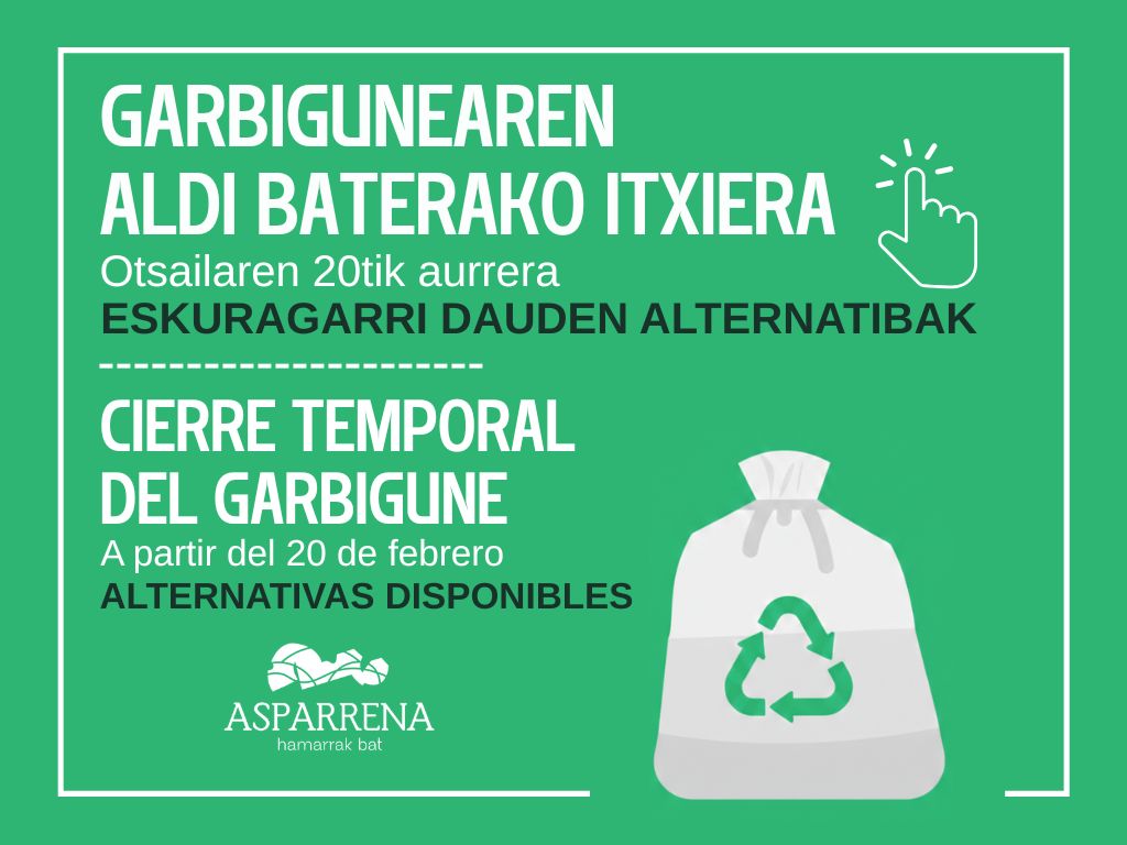 GARBIGUNEAREN ALDI BATERAKO ITXIERA