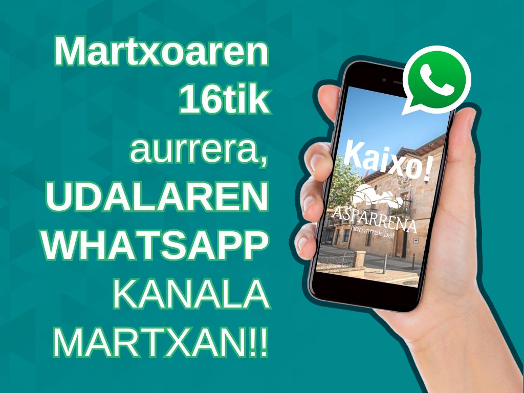 MARTXOAREN 16TIK AURRERA, UDALAREN WHATSAPP KANALA MARTXAN!!