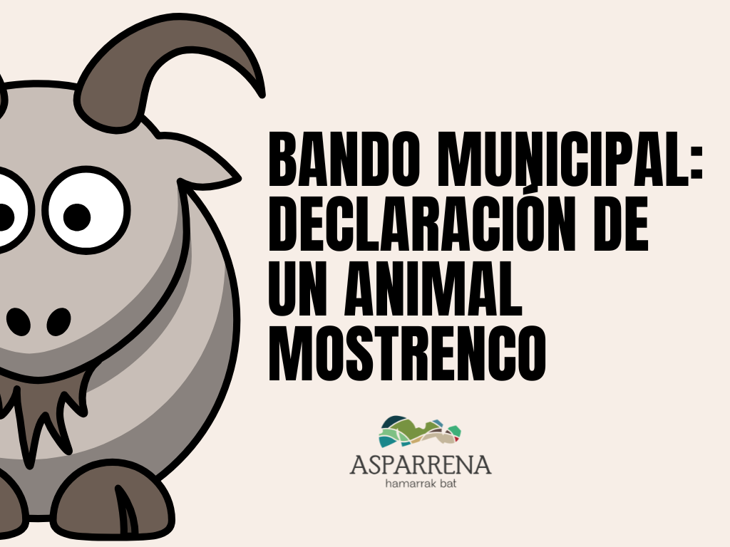 BANDO MUNICIPAL: DECLARACI�N DE UN ANIMAL MOSTRENCO